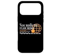 Nourish To Flourish - Urban Typography Streetwear Case for iPhone 17 Pro Max