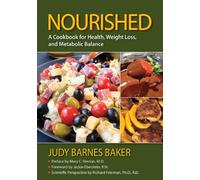 Nourished: A Cookbook for Health, Weight Loss, and Metabolic Balance