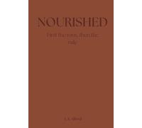 NOURISHED: First The Roux, Then The Rule (NOURISHED DEVOTIONAL SERIES)