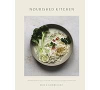 Nourished Kitchen: Nourishing Vegetarian Recipes to Enjoy Everyday