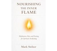 Nourishing the Inner Flame