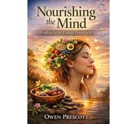 Nourishing the Mind: Healing from Eating Disorders