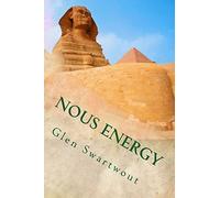 Nous Energy: Healing Power of the Pyramids: Volume 3 (Accelerated Self Healing)