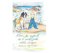 Nous, les enfants de l'archipel: Tome 1