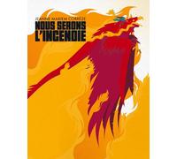 Nous serons l'incendie