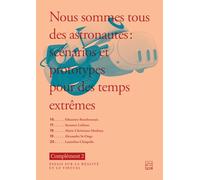 NOUS SOMMES TOUS DES ASTRONAUTES. COMPLEMENT 2 ESSAIS SUR LA: Complément 2 : essais sur la réalité et le virtuel