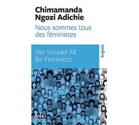 Nous sommes tous des féministes / We should all be feminists