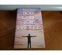 Nous sommes tous immortels