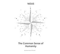 Nous: The Common Sense of Humanity