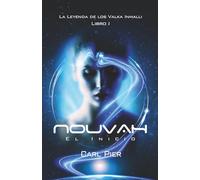 Nouvah: El inicio (La leyenda de los Valka Inmalli)