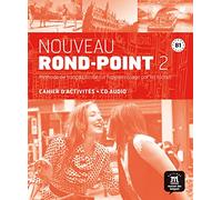 Nouveau Rond-Point: Cahier d'exercices + CD 2 (B1)