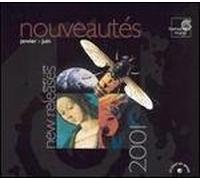 NOUVEAUTÉS - LE CHANT DU MONDE JANVIER-JUIN 2001