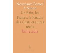 Nouveaux Contes A Ninon: Un Rain, les Fraises, le Paradis des Chats et autres récits