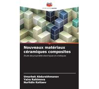 Nouveaux matériaux céramiques composites: Étude des propriétés électriques et cinétiques
