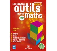 Nouveaux outils pour les Maths CM2 Livre de l'eleve