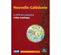 Nouvelle-Calédonie : Le DVD des communes et L'atlas numérique (2DVD)