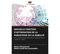 NOUVELLE FONCTION D'OPTIMISATION DE LA ROBUSTESSE DE LA MOBILITÉ: POUR L'ADAPTATION DES PARAMETRES DE TRANSFERT DANS LE SYSTEME LTE - AVANCE