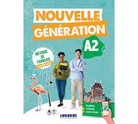 Nouvelle Generation A2 + cahier: Livre de l'eleve + cahier d'activites A2 + didier