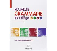 Nouvelle grammaire du collège V2 6e 3e (Langue française collège)