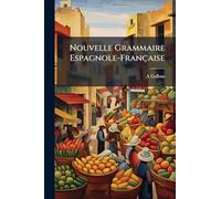 Nouvelle Grammaire Espagnole-Française