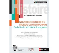 Nouvelle histoire du monde contemporain - De la fin du XIXe siècle à nos jours - Guide 2021: De la fin du XIXème siècle à nos jours