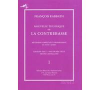 Nouvelle Technique de la Contrebasse Volume 1 avec CD
