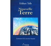 Nouvelle terre: L'avènement de la conscience humaine