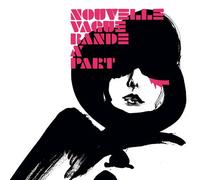 Nouvelle Vague - Band Apart 20th Anniversary [New Vinyl LP] Reissue