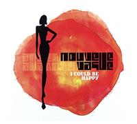 Nouvelle Vague - Nouvelle Vague: I Could Be Happy [CD]
