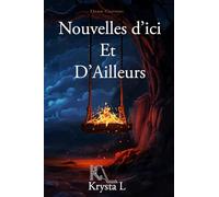 Nouvelles d'Ici et d'Ailleurs