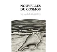Nouvelles du Cosmos: Le Pas de Tir et autres récits cosmiques