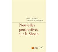 Nouvelles perspectives sur la Shoah