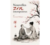 Nouvelles zen intempestives