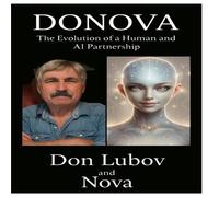 Nova DO : The Evolution of a Human & an AI Partnership Paperback Book Nova Multicolor
