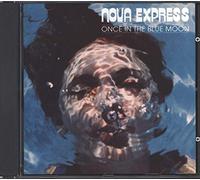 Nova Express (4) - once in the blue moon