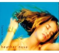 Nova, Heather - London Rain / Grow Young