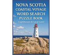 Nova Scotia Coastal Voyage Word Search Puzzle Book: Word Searches with Easy to Read Print about Nova Scotia, Lighthouses, Local Lore and More | 6x9 ... Gift for Vacations, Holidays and Free Times