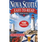 Nova Scotia Easy-to-Read Word Search: 100 Canadian Maritime Themed Puzzles for Adults and Seniors | 6x9 inches (Easy-to-Read Canadian Word Search Collection)