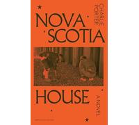 Nova Scotia House : A Novel
