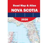 Nova Scotia Road Atlas 2026 - Nova Scotia Road Map 2026 - Map of Nova Scotia Canada
