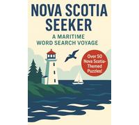Nova Scotia Word Search: A Puzzle Book with Easy to Read Print about Nova Scotia's Cities, Culture and More