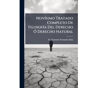 NovÃ-simo Tratado Completo De FilosofÃ-a Del Derecho Ã" Derecho Natural