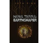 Nova Terra: Earthshaper (The Titan Series)