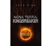 Nova Terra: Kingbreaker (The Titan Series)