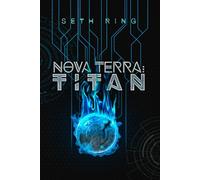 Nova Terra: Titan (The Titan Series)