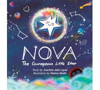 Nova: The Courageous Little Star