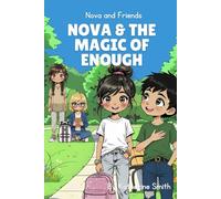 Nova & the Magic of Enough (Nova and Friends)