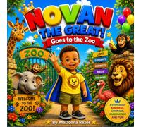 Novan The Great! Goes to the Zoo