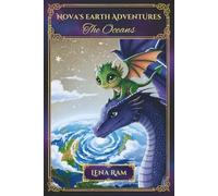 Nova's Earth Adventures: The Oceans: 1 (Nova's Adventures)