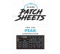 Novation Peak Blank Patch Sheets Notebook: Become a more organized songwriter with this Blank Patch Sheet notebook so you can spend more time creating and less time forgetting.